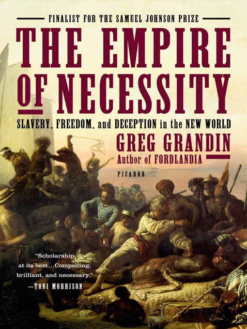 Title details for The Empire of Necessity by Greg Grandin - Wait list